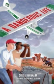 Book cover of A Dangerous Life
