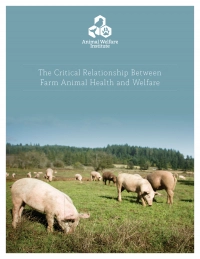 Report cover of The Critical Relationship Between Farm Animal Health and Welfare