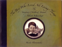 Book cover of The Boy Who Loved All Living Things